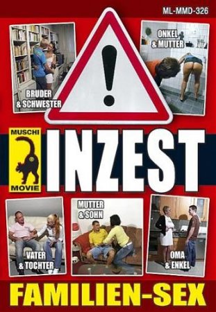 Inzest-Saue №17 Wenn die Mutter mit dem Sohn.und der onkel mit der Nichte / Когда мать с сыном,дядя с племянницей.