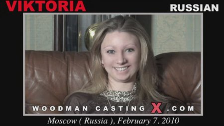 Москвичка проходит порно кастинг / [WoodmanCastingX.com] Viktoria (2010)